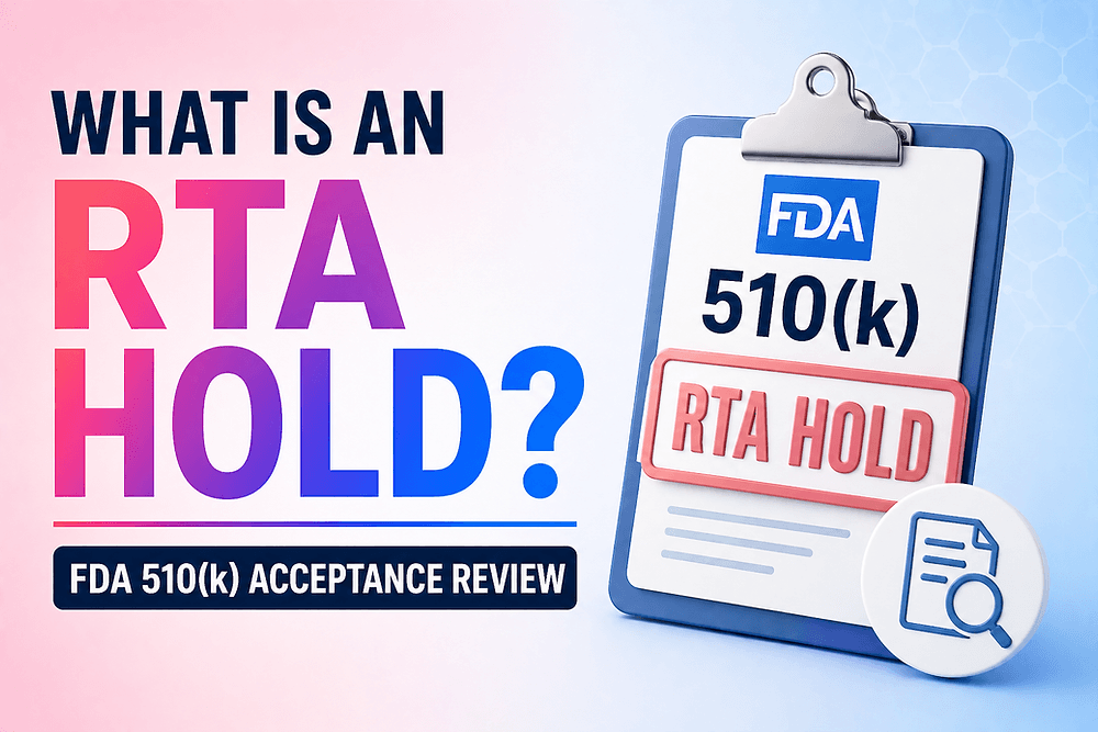 What Is an RTA Hold? FDA 510(k) Acceptance Review Complete Guide
