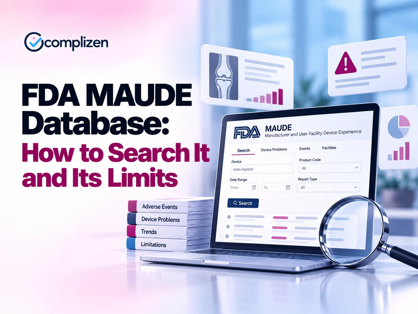 FDA MAUDE Database: How to Search It and Its Limits